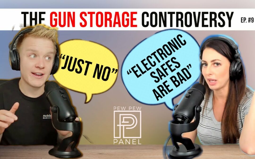 The “Gun Storage” Debate Rages: Pew Pew Panel Ep.9 – Ava Flanell & Civilian Tactical