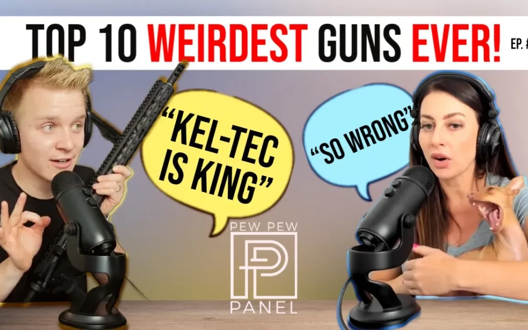 Weirdest Guns That We Love : Pew Pew Panel Ep.10 – Ava Flanell & Civilian Tactical