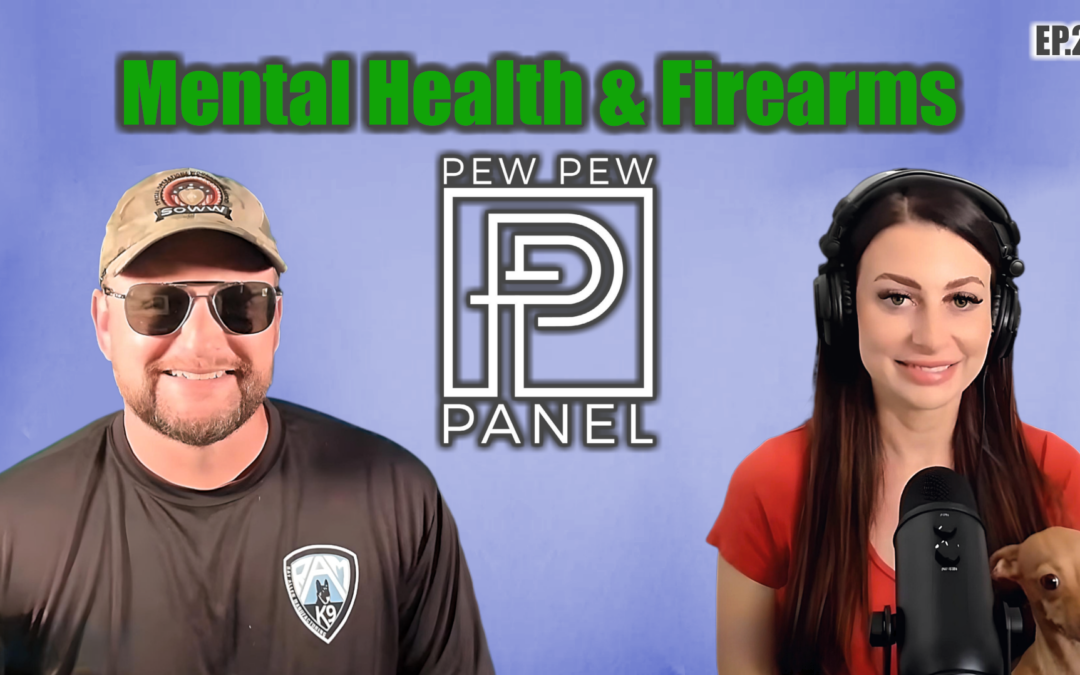 Mental Health & Firearms Ep 27: Pew Pew Panel: Ava Flanell & Iraq Veteran 8888